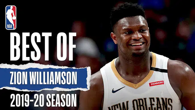 官!NBA19-20赛季锡安威廉姆斯最佳表现集锦!
